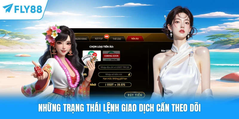 Những trạng thái lệnh giao dịch cần theo dõi