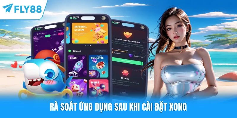 Tải App FLY88 Rà soát ứng dụng sau khi cài đặt xong